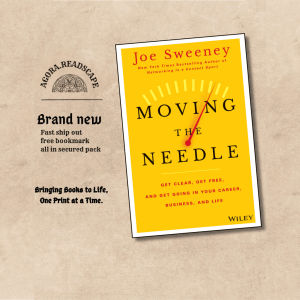 Moving the Needle by Joe Sweeney - (Paperback)
