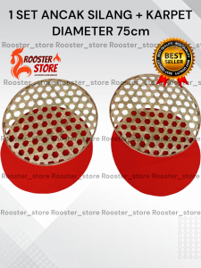 PROMO 1 Set Ancak Silang + Karpat Alas Kurungan Ayam Bangkok Diameter 75x75 Cm