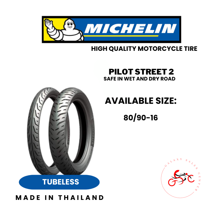 MICHELIN TIRE PILOT STREET 2 80/9016 MADE IN THAILAND Lazada PH