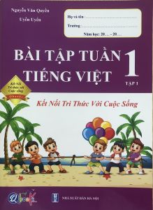 Bài tập tuần Tiếng Việt 1 tập 2 (Kết nối tri thức với cuộc sống) - Sách tham khảo cấp 1