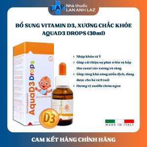 AQUAD3 DROPS (Hàng nhập khẩu) - Bổ sung vitamin D3 cho bé từ 0 tháng tuổi.