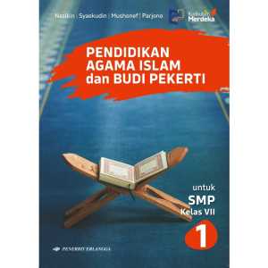 Pendidikan Agama Islam Kelas 7 SMP Kurikulum Merdeka Erlangga