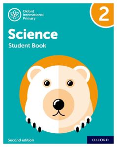 NEW OXFORD INTERNATIONAL PRIMARY SCIENCE: STUDENT BOOK 2 (SECOND EDITION) - 9781382006552 - OXFORD UNIVERSITY PRESS - SPEEDBOOKS.MY