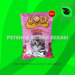 Makanan Anak Kucing Bolt Mother Cat Food Kitten 500gr