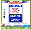 Stiker tidak melayani nota kosong tidak sesuai harga sticker keamanan toko watung kantor dll. 
