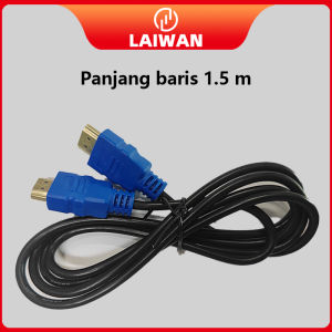 LAIWAN】LED TV Kabel Hdmi to Hdmi 1.5m  Laptop Ke Tv Ke Dvr Cctv Ke Monitor Komputer panjang
