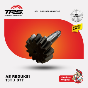 AS REDUKSI GARDAN TOSSA NOZOMI 13T PASANGAN 37T OEM TOSSA [TRS]