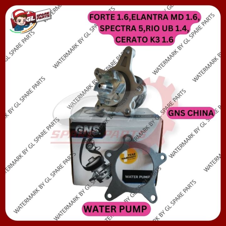 GNS WATER PUMP KIA FORTE 1.6 ELANTRA MD 1.6 SPECTRA 5 RIO UB 1.4 CERATO