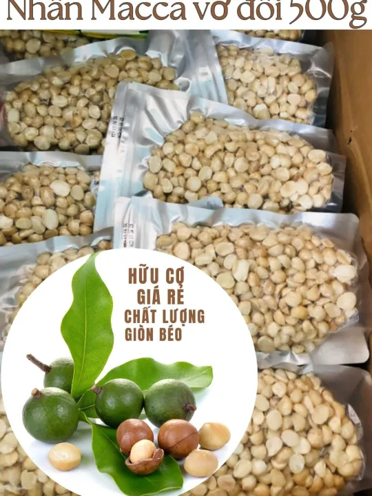 500g nhân hạt macca đã tách vỏ sấy chín ăn liền