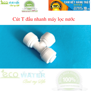 Cút chữ T đấu nhanh - Tặng kèm dây phi 6 máy lọc nước