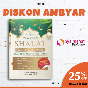Buku Islami Islam Tata Cara Shalat Wajib dan Sunnah Sesuai Tuntunan Rasulullah Tuntunan Sholat Lengkap Untuk Muslim Muslimah