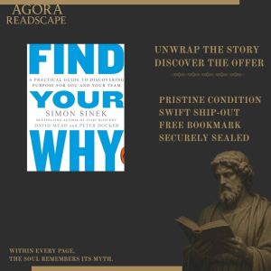 Find Your Why: A Practical Guide for Discovering Purpose for You and Your Team (Simon Sinek)