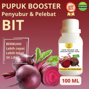 Pupuk Bit Cepat Berbuah / Pupuk Pelebat Buah Bit / Pupuk Booster Bit Cair