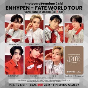 (ISI 7 PCS) Photocard ENHYPEN FATE PLUS IN JAPAN SEOUL AKASAKA OSAKA - Potocard PC Enha Premium 2 Sisi Kartu Kpop Merch Unofficial Replika Fate+ WORLD TOUR