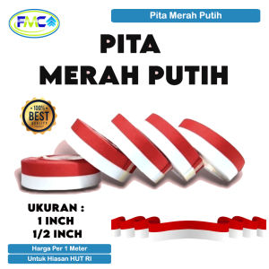 Pita Bendera Merah Putih Pita Pita Satin Merah Putih 1/2 Inch 1 Inch 2 Inch Per Roll Lebar 2 cm 5 cm Medali Trophy Piagam Aksesories HUT RI