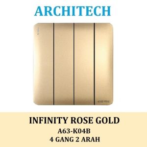 ARCHITECH INFINITY A63-K04B GOLD Sakelar/CETEKAN Lampu 4 Gang 2 Arah