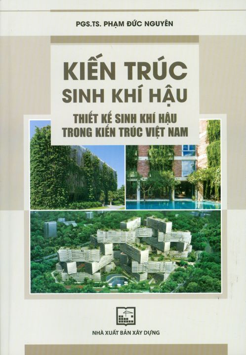 Kiến Trúc Sinh Khí Hậu - Thiết Kế Sinh Khí Hậu Trong Kiến Trúc Việt Nam ...
