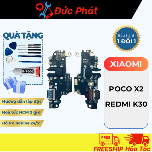 Cụm sạc THAY THẾ XIAOMI REDMI POCO X2 -4G/ REDMI K30 - Tặng kèm keo dán và bộ sửa