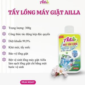 Bột Tẩy Vệ Sinh Máy Giặt AILLA 300G Loại Bỏ Các Cặn Bẩn Nấm Mốc Gioăng Cao Su Chính Hãng