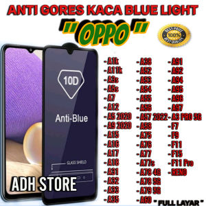 ANTI GORES KACA BLUE LIGHT FOR OPPO A1K / A11K /A3S / A5S / A7 / A12 / A15 / A5 2020 / A9 2020 / A31 / A52 / A53 / A91 / A92 / F7 / F9 / F11 / F11 PRO / PELINDUNG LAYAR HP KUALITAS ORIGINAL
