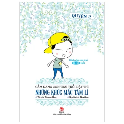 Sách Fahasa - Cẩm Nang Con Trai Tuổi Dậy Thì - Quyển 2 - Những Khúc Mắc Tâm Lí (Tái Bản 2019)