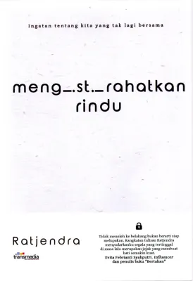 Mengistirahatkan Rindu
