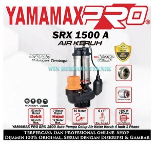YAMAMAX PRO SRX 1500 A Pompa Celup 4 Inch Air Keruh Kotor Pompa Air Irigasi Pertanian Pompa Penyedot Banjir Air Limbah Pompa Air Tambak Udang Kolam Budidaya Ikan Submersible Pump 4" AUTO / OTOMATIS SRX1500A SRX 1500 SRX1500
