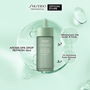 SHISEIDO PROFESSIONAL SUBLIMIC FUENTE FORTE AROMA SPA DROP REFRESH 48ML [FOR REFRESHING SCALP & BODY MASSAGE OIL]