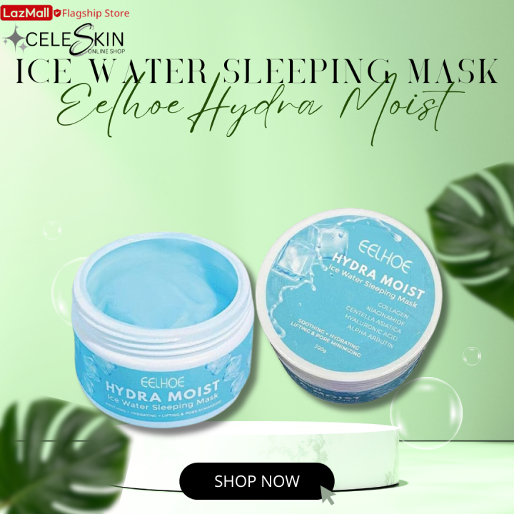 EELHOE Ice Water Sleeping Mask HYDRA MOIST | Lazada PH