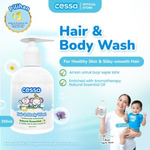 Cessa Nourshing Hair Lotion 100ml & Hair and Body Wash 250ml Perawatan Rambut Bayi Shampo