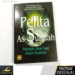 Buku - Pelita As-Sunnah Petunjuk Jalan bagi Kaum Muslimin - Syeikh Ibrahim Jalhum Syeikh Ali Ahmad Syalabi Syeikh Muhammad Ammaroh - Penerbit Pustaka Setia - Mimbookstore