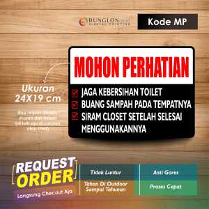 STIKER MOHON PERHATIAN KEBERSIHAN TOILET + LAMINASI KODE MP HITAM PUTIH