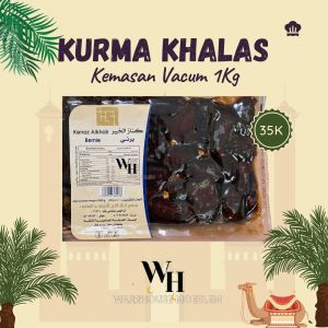 KURMA KHALAS VACUM 1KG KURMA EMPUK ENAK MANIS