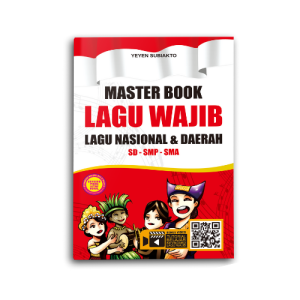 Buku Musik Master Book Lagu Wajib dan Daerah Partitur Not Balok dan Angka Bisa Dimainkan Dengan Piano Keyboard Maupun Gitar