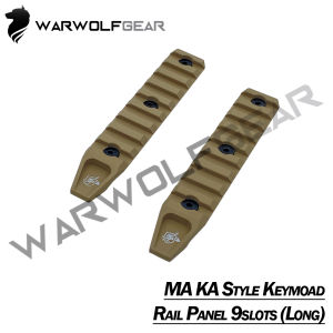 MA KA Style KEYMOD Rail Panel 9slots (LONG) WARWOLFGEAR
