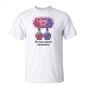 [Local Stock] HBESTY  We Have Great Chemistry Men Tshirt Cute Cartoon Lab Flasks Heart Steam Science Pun Graphic Trendy Daily Mens Short Sleeve Blouse
