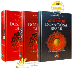 SYARAH AL-KABAIR DOSA-DOSA BESAR - IMAM ADZ DZAHABI - USTADZ FIRANDA