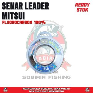 Kenceh mata pancing mitsui  - benang leader pacing anti keriting