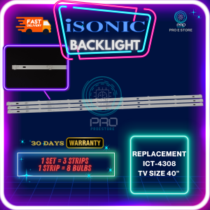 ISONIC 43 INCH LED TV ICT-4308 BACKLIGHT ( LAMPU TV ) 43" BACKLIGHT TV ICT4308