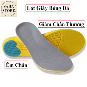 Lót giày đá bóng cao cấp SAHA915 êm chân giảm size chống rộng và đau chân 4D thể thao massage chạy bộ tennis