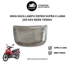 Mika Kaca Lampu Depan Supra X Lama 100 Kev Merk Tenshi