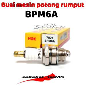 Busi Mesin Potong Rumput  BPM6A Busi Mesin Rumput Busi BPM6A N.G.K Alat Penyiang Gulma