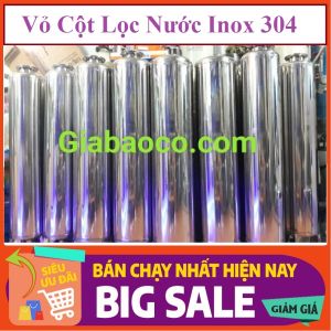 Vỏ Cột Lọc Nước Inox 304 -Đơn Giá / 1 Cột