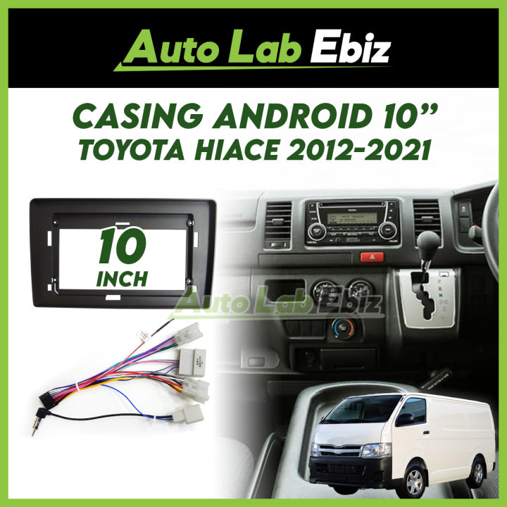 Toyota Hiace 2012-2021 Android Player Casing 10