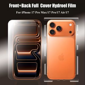 Full Cover Hydrogel Film For iPhone 17 Pro Max/17 Pro/17 Air/17 Front+Back Soft TPU Screen Protector HD Clear Protective Film Anti-Scratch For iPhone 17 Pro Max