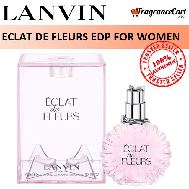 Lanvin Eclat de Fleurs EDP For Women (100ml) Eau de Parfum d
