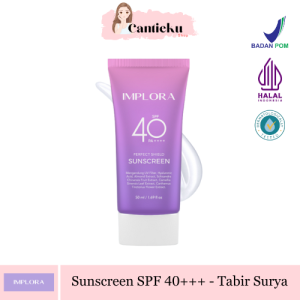 IMPLORA Perfect Shield Sunscreen SPF 40 PA++++ Pencerah No Whitecast Ringan Cepat Meresap 50ml