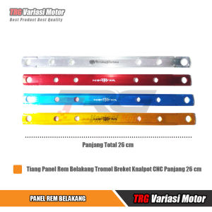 Tiang Panel Rem Belakang Tromol Knalpot CNC Universal TRG Panjang 26 cm Plat Serbaguna Breket Panel Rem