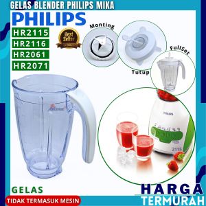 GELAS BLENDER HR 2115 2116 2061 2071 2068 | MANGKOK JUS BLENDER PHILIPS | PISAU BLENDER JUS