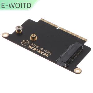 【E-WOITD】 TGA Nvme M.2 Ngff Ssd For 13 Pro A1708 Adapter Card